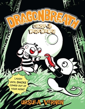 Curse of the Were-wiener - Book #3 of the Dragonbreath