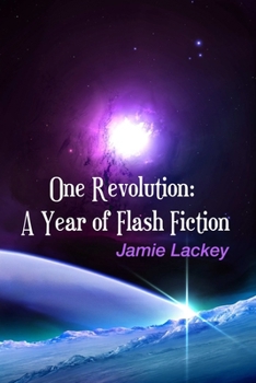 Paperback One Revolution: A Year of Flash Fiction Book