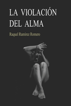 Paperback La Violación del Alma [Spanish] Book