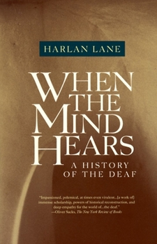 Paperback When the Mind Hears: A History of the Deaf Book