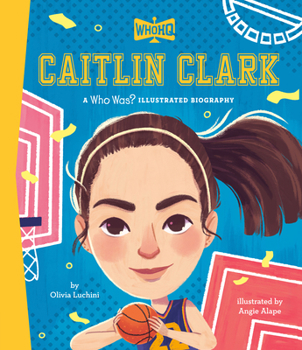 Hardcover Caitlin Clark: A Who Was? Illustrated Biography Book