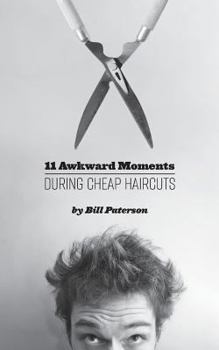 Paperback 11 Awkward Moments During Cheap Haircuts Book