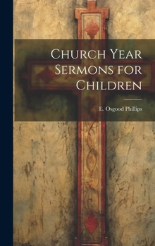 Hardcover Church Year Sermons for Children Book
