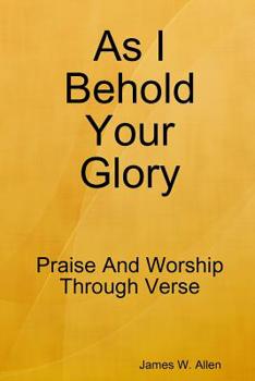 Paperback As I Behold Your Glory Book