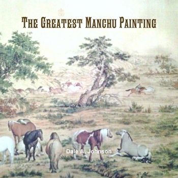 Paperback The Greatest Manchu Painting Book