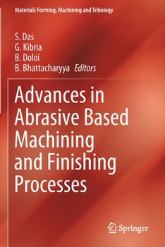 Paperback Advances in Abrasive Based Machining and Finishing Processes Book