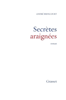Paperback Secrètes araignées [French] Book
