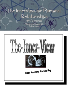 Paperback The InnerView for Personal Relationships (BW-Censored) Book