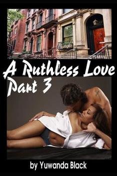 Paperback Ruthless Love, Part III: A Multiracial Romance Book