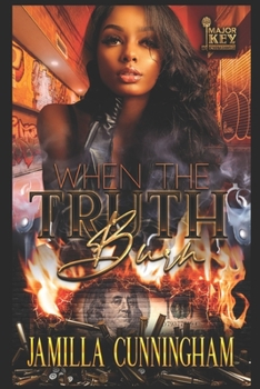 Paperback When The Truth Burn Book