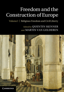 Freedom and the Construction of Europe 2 Volume Set