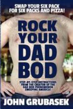 Paperback Rock Your Dad Bod: [Novelty Notebook] Book