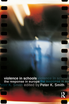 Paperback Violence in Schools: The Response in Europe Book