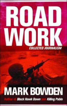 Hardcover Road Work : Collected Journalism Book
