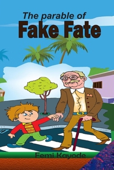 Paperback The Parable of Fake Fate Book