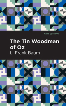The Tin Woodman of Oz - Book #12 of the Oz