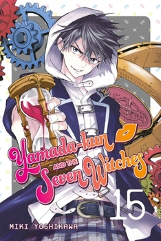 Yamada-kun and the Seven Witches Vol. 15 - Book #15 of the 7 / Yamada-kun to shichinin no majo