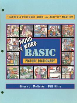 Loose Leaf Word by Word Basic Picture Dictionary: Teacher's Resource Book and Activity Masters Book