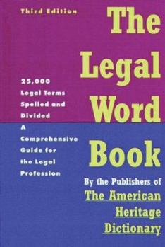 The Legal Word Book: A Comprehensive Guide for the Legal Profession
