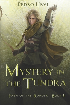Paperback Mystery in the Tundra: (Path of the Ranger Book 3) Book