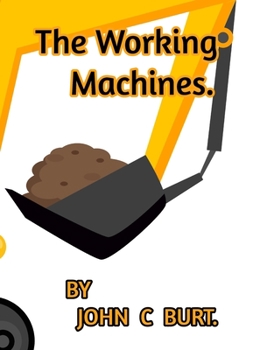Hardcover The Working Machines. Book