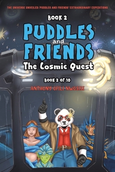 Book 2: Puddles and Friends: The Cosmic Quest