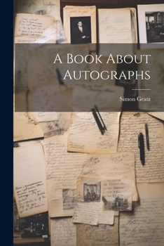 Paperback A Book About Autographs Book