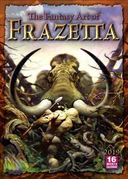 Calendar 2019 the Fantasy Art of Frazetta 16-Month Wall Calendar Book