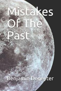 Paperback Mistakes Of The Past Book