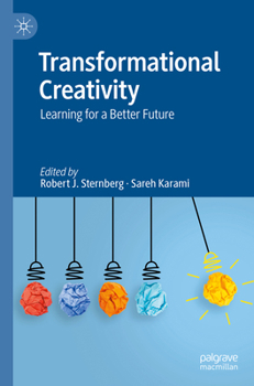 Paperback Transformational Creativity: Learning for a Better Future Book