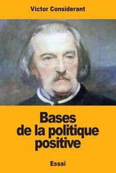 Paperback Bases de la politique positive [French] Book