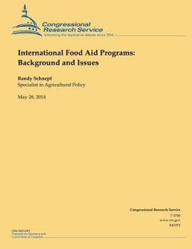 Paperback International Food Aid Programs: Background and Issues Book