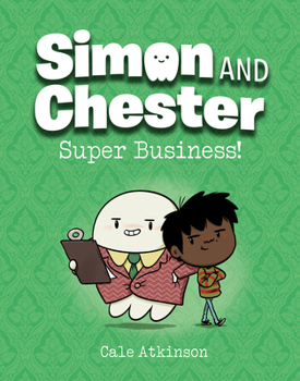 Hardcover Super Business! (Simon and Chester Book #6) Book