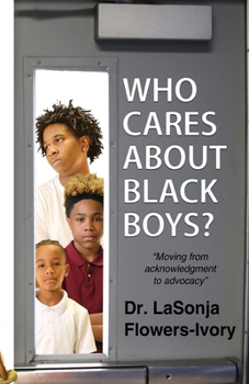 Paperback Who Cares About Black Boys Book