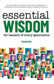 Paperback Essential Wisdom for Leaders of Every Generation Book