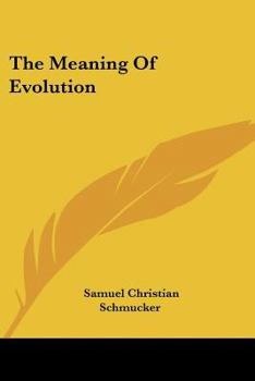 Paperback The Meaning Of Evolution Book