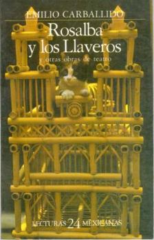 Paperback Rosalba y Los Llaveros, y Otras Obras de Teatro Book