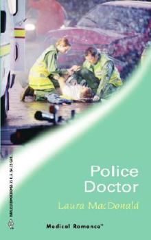 Paperback Police Doctor (Medical Romance, 93) Book