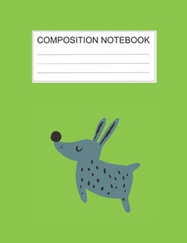 Composition notebook: Ruled (8.5 x 11 in), 110 Pages: Diary Book For Girl, Journal Notebook For Kids, Writing Journal Lined, Cute Pets green (8.5 x 11 in), 110 Pages (cute composition green)