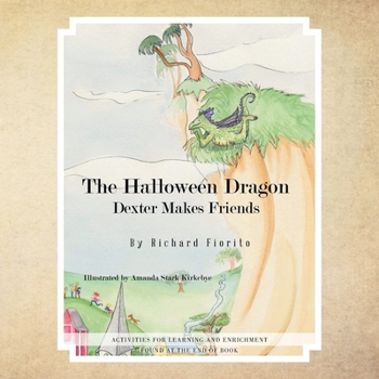 Paperback The Halloween Dragon: Dexter Makes Friends Book