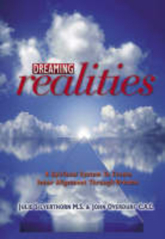 Paperback Dreaming Realities: A Spiritual System to Create Inner Alignment Through Dreams Book