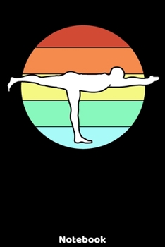 Notebook: Yoga Silhouette Design with120 ruled Pages 6'x9'. Journal for Yoga Teacher, Students, Fans and Lovers. Writing Book for your training, your ... for Meditation Fans and Lovers of Namaste.