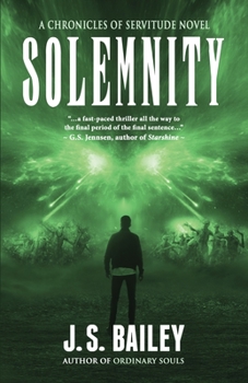 Solemnity - Book #4 of the Chronicles of Servitude