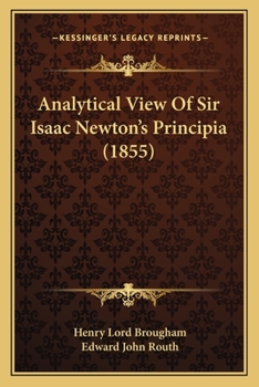 Analytical view of Sir Isaac Newton's Principia