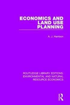 Paperback Economics and Land Use Planning Book