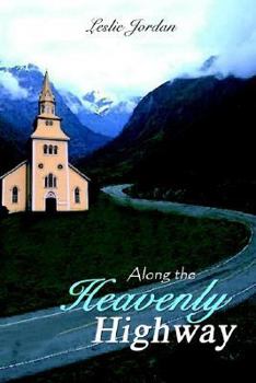 Paperback Along the Heavenly Highway Book