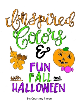 Paperback Inspired Colors and Fun with Fall and Halloween Book