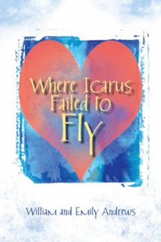 Paperback Where Icarus Failed to Fly Book