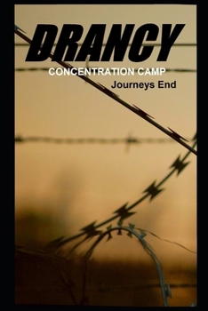 Paperback DRANCY - Journey's End: If only walls could speak Book