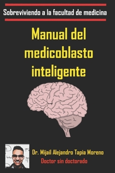 Paperback Manual del medicoblasto inteligente [Spanish] Book
